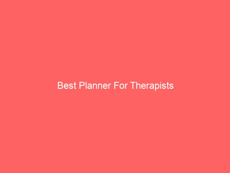 Read more about the article Best Planner For Therapists