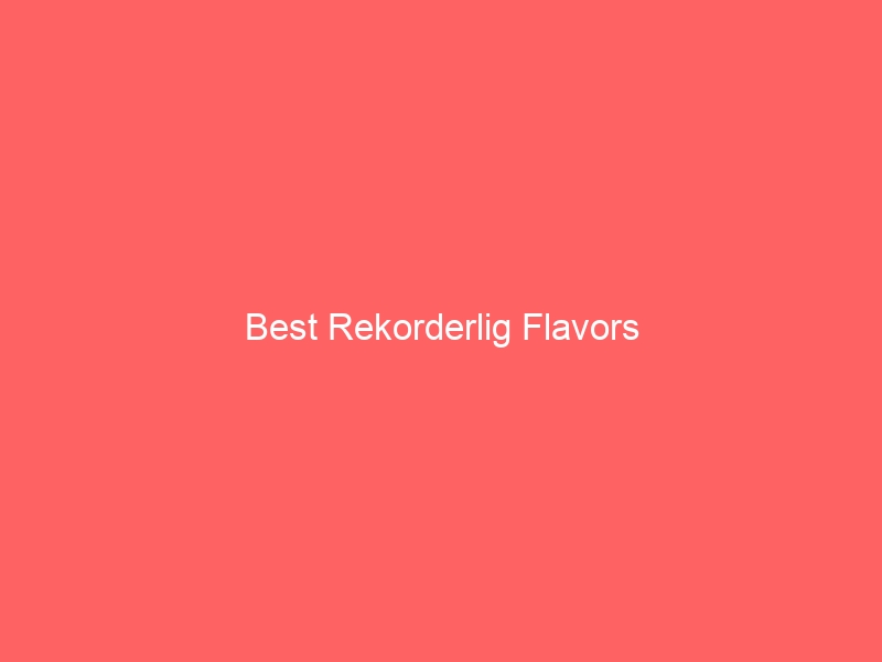 Read more about the article Best Rekorderlig Flavors